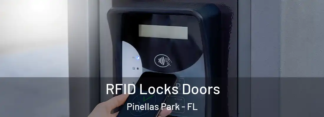 RFID Locks Doors Pinellas Park - FL