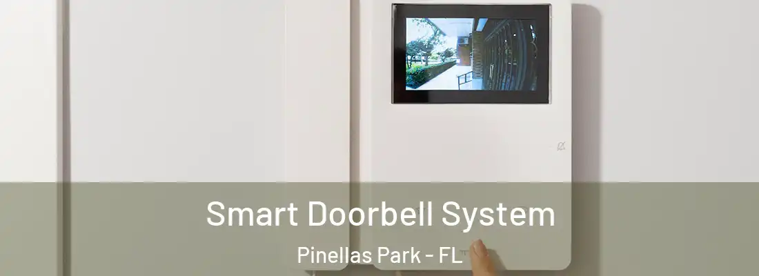 Smart Doorbell System Pinellas Park - FL