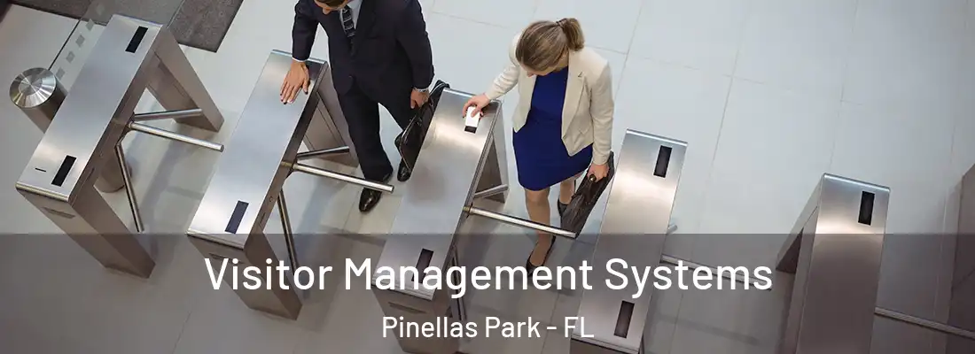 Visitor Management Systems Pinellas Park - FL